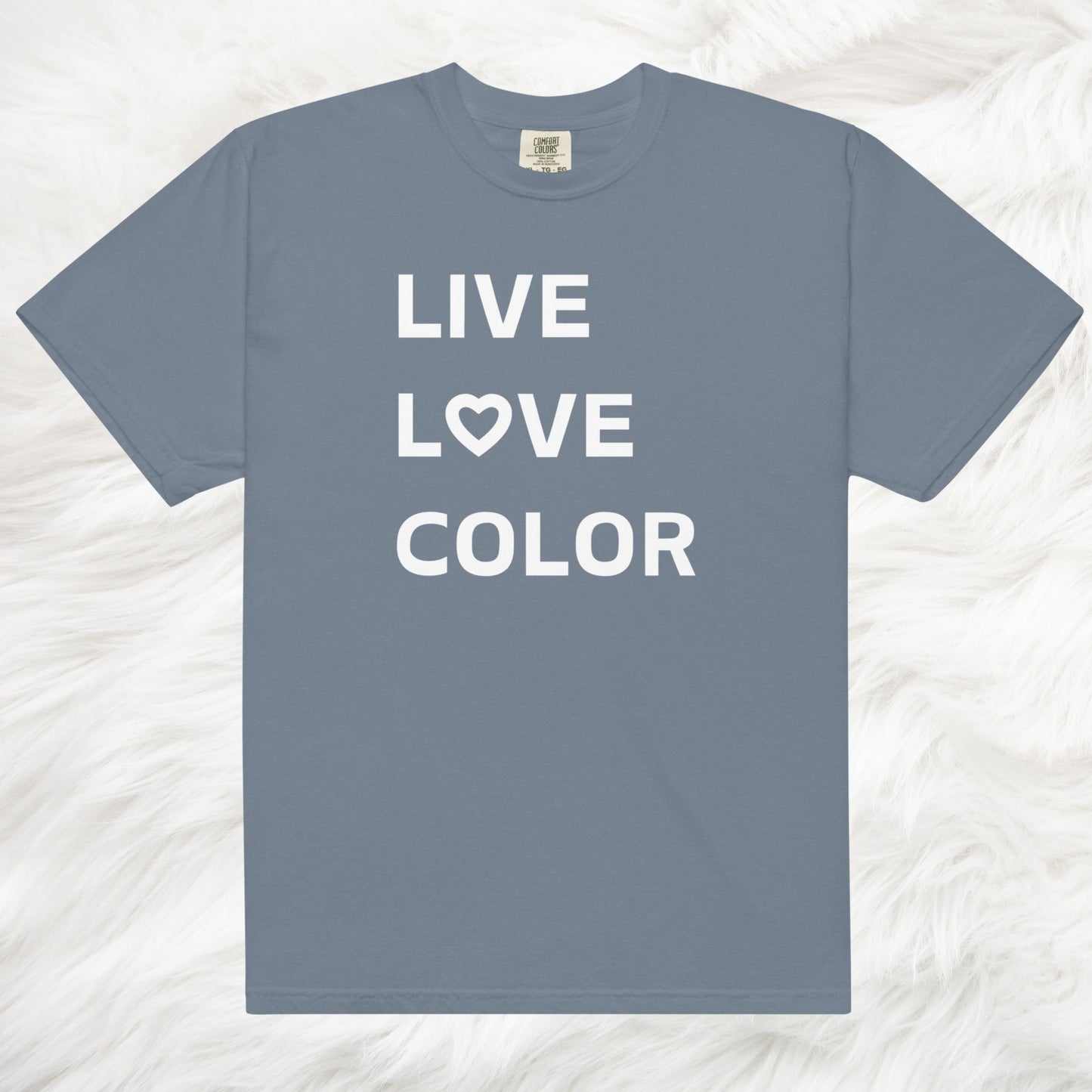 Blue Jean color T-Shirt with white bold print that says LIVE LOVE COLOR. The letter O in the word LOVE has been replaced with a heart symbol.