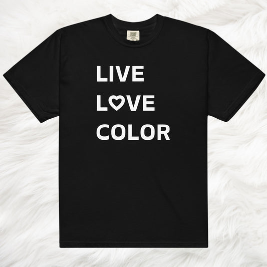 Black color T-Shirt with white bold print that says LIVE LOVE COLOR. The letter O in the word LOVE has been replaced with a heart symbol.